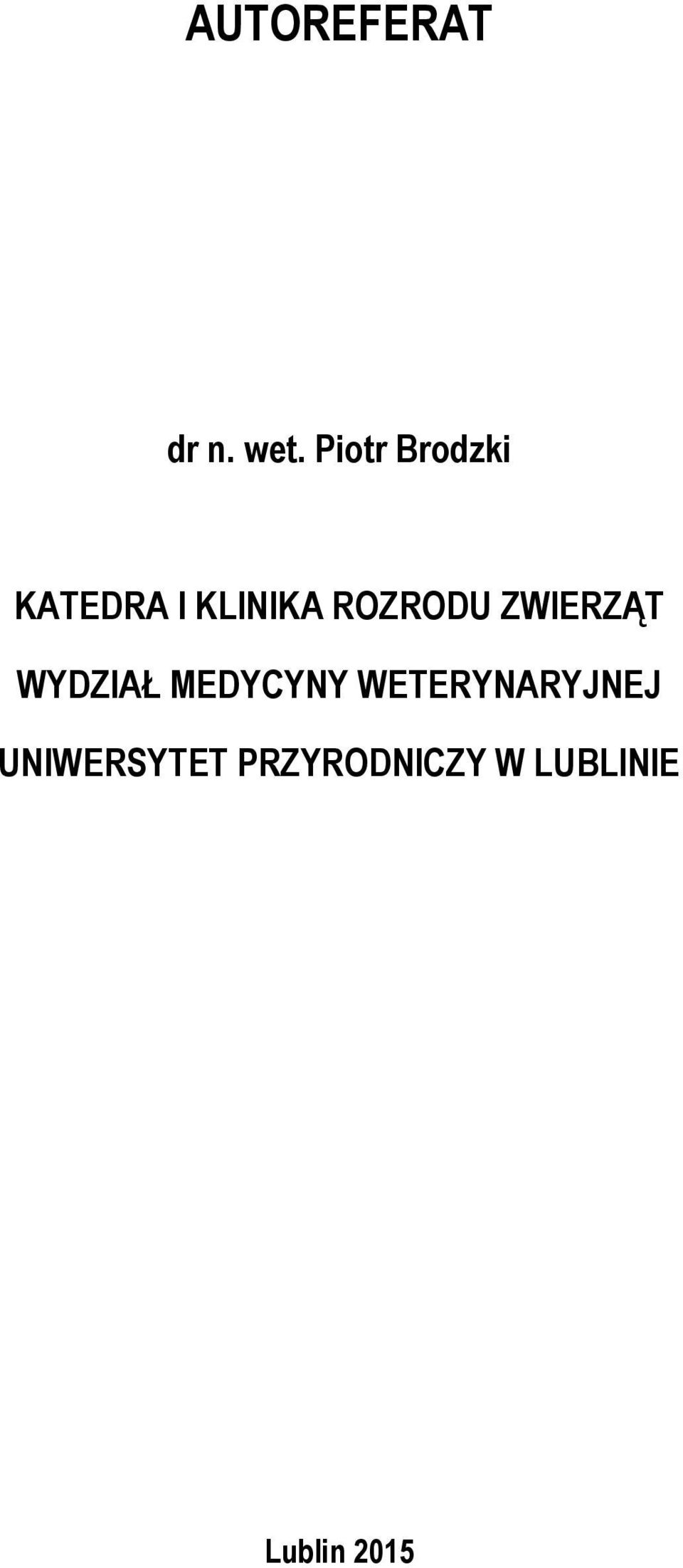 ROZRODU ZWIERZĄT WYDZIAŁ MEDYCYNY