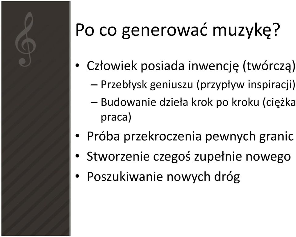 (przypływ inspiracji) Budowanie dzieła krok po kroku