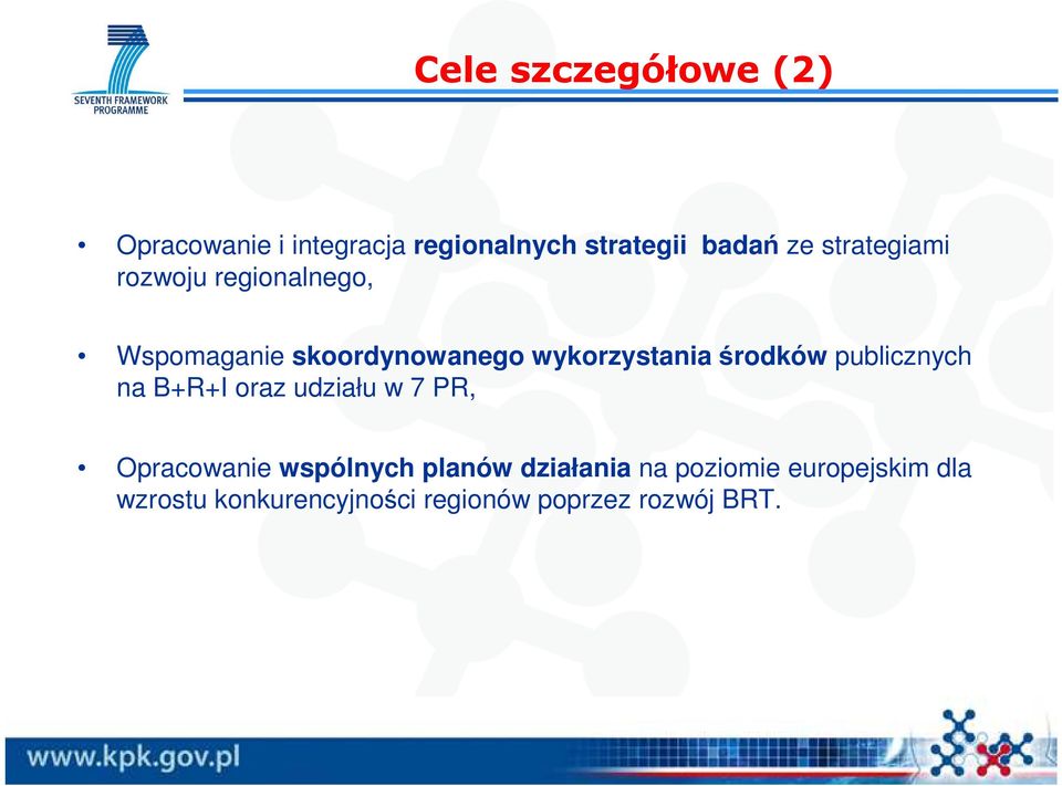 środków publicznych na B+R+I oraz udziału w 7 PR, Opracowanie wspólnych planów