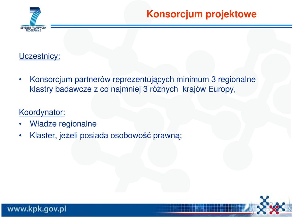 z co najmniej 3 róŝnych krajów Europy, Koordynator: