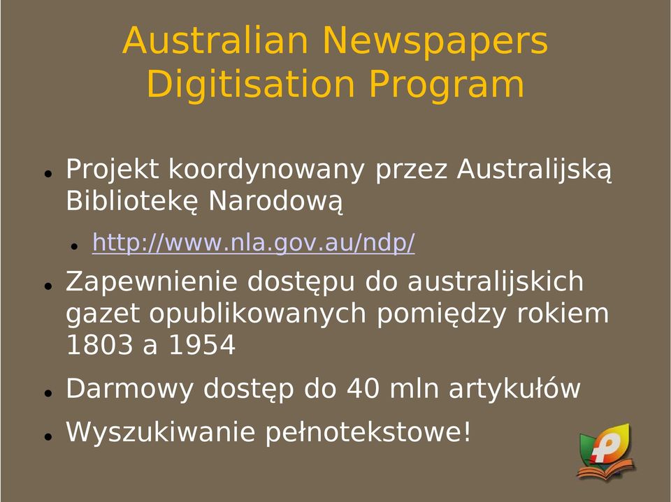 au/ndp/ Zapewnienie dostępu do australijskich gazet opublikowanych