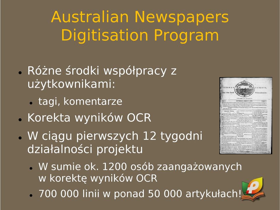 pierwszych 12 tygodni działalności projektu W sumie ok.