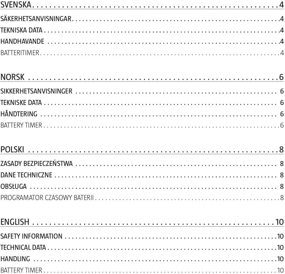 POLSKI 8 ZASADY BEZPIECZEŃSTWA 8 DANE TECHNICZNE 8 OBSŁUGA 8 PROGRAMATOR CZASOWY