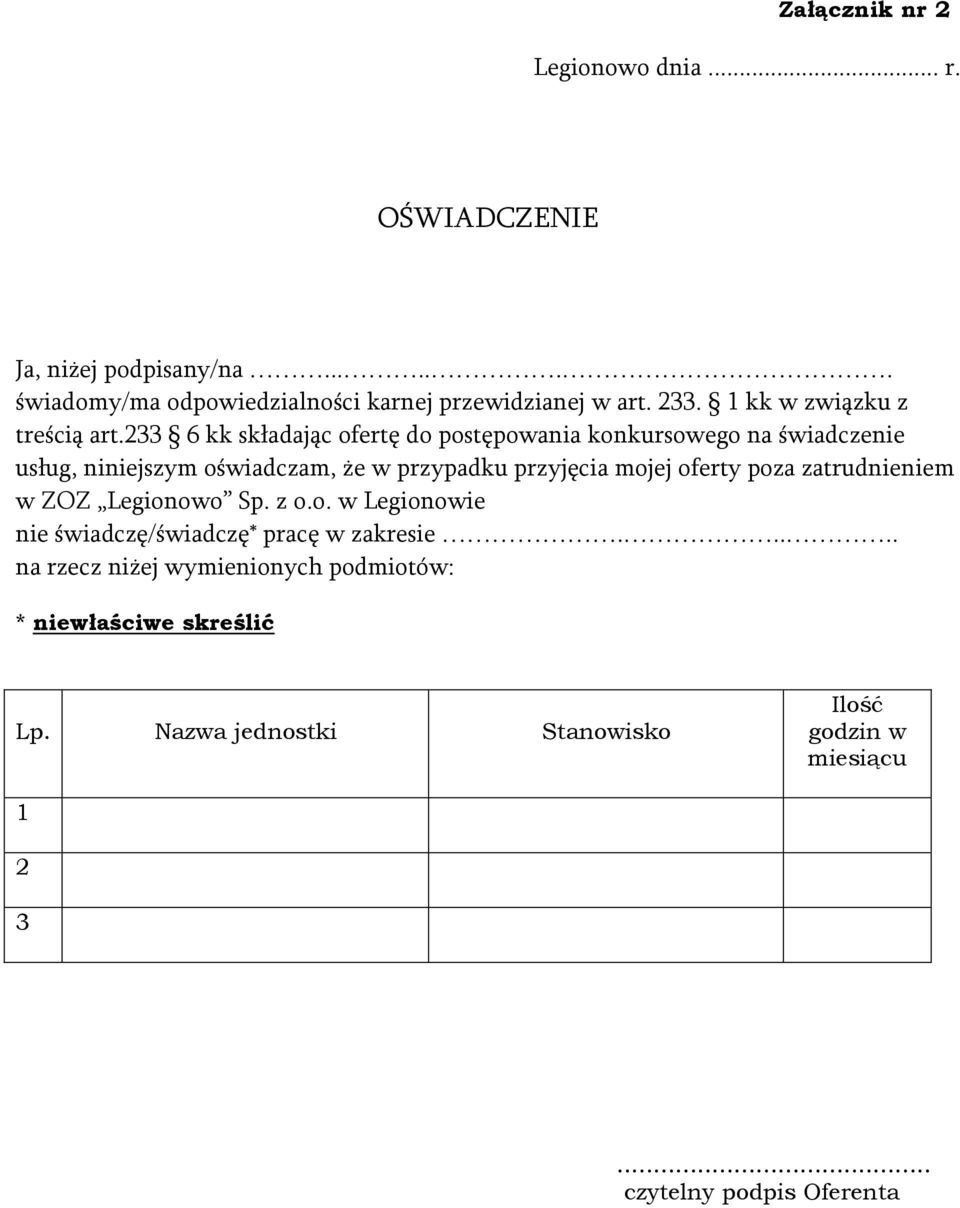 233 6 kk składając ofertę do postępowania konkursowego na świadczenie usług, niniejszym oświadczam, że w przypadku przyjęcia mojej oferty