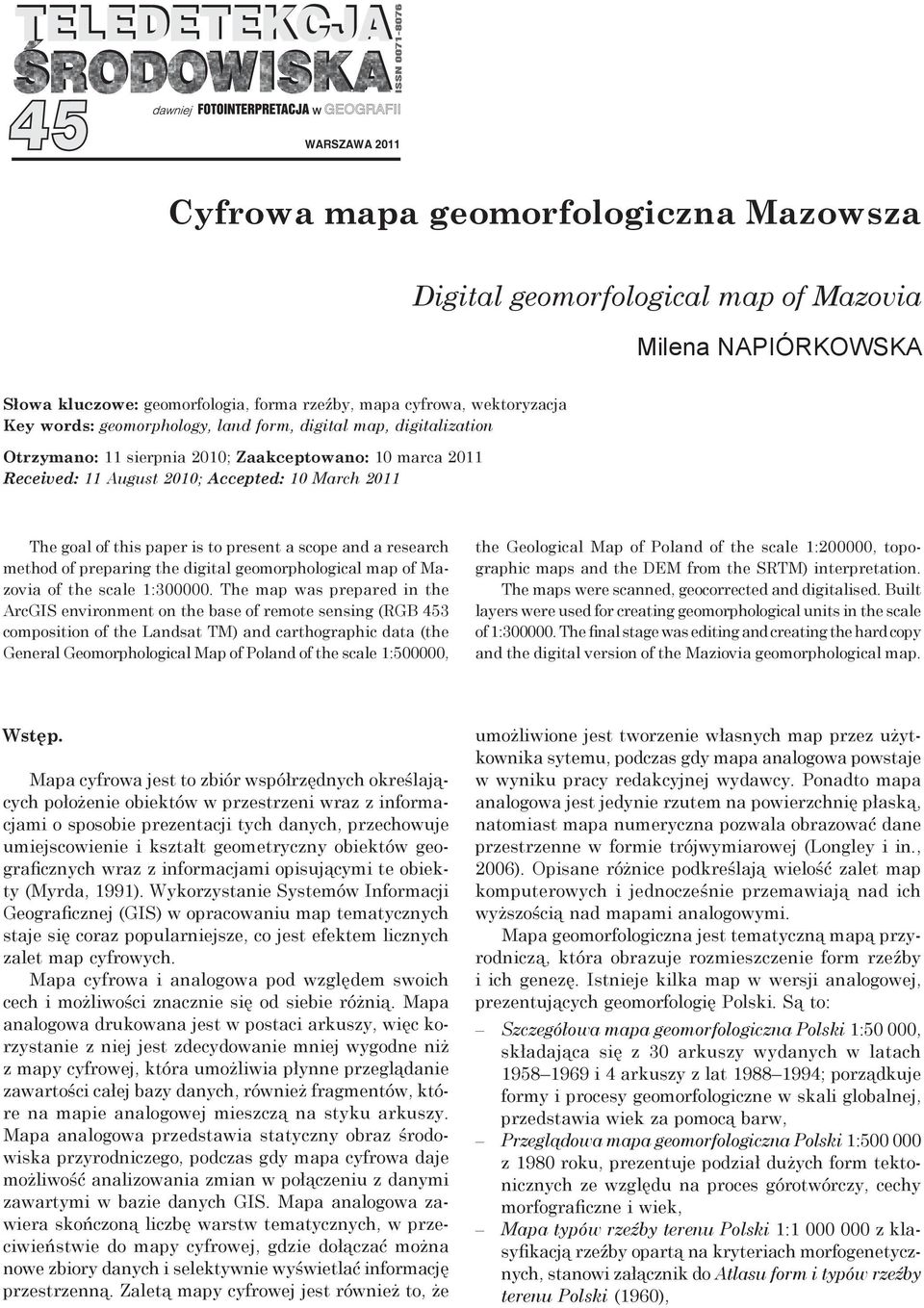 a scope and a research method of preparing the digital geomorphological map of Mazovia of the scale 1:300000.