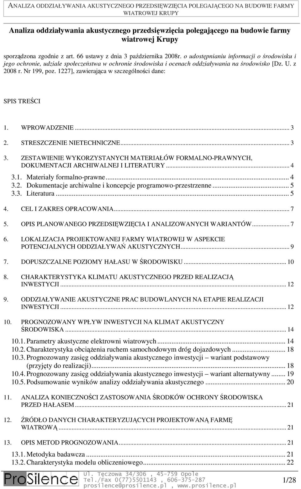 1227], zawierająca w szczególności dane: SPIS TREŚCI 1. WPROWADZENIE... 3 2. STRESZCZENIE NIETECHNICZNE... 3 3.