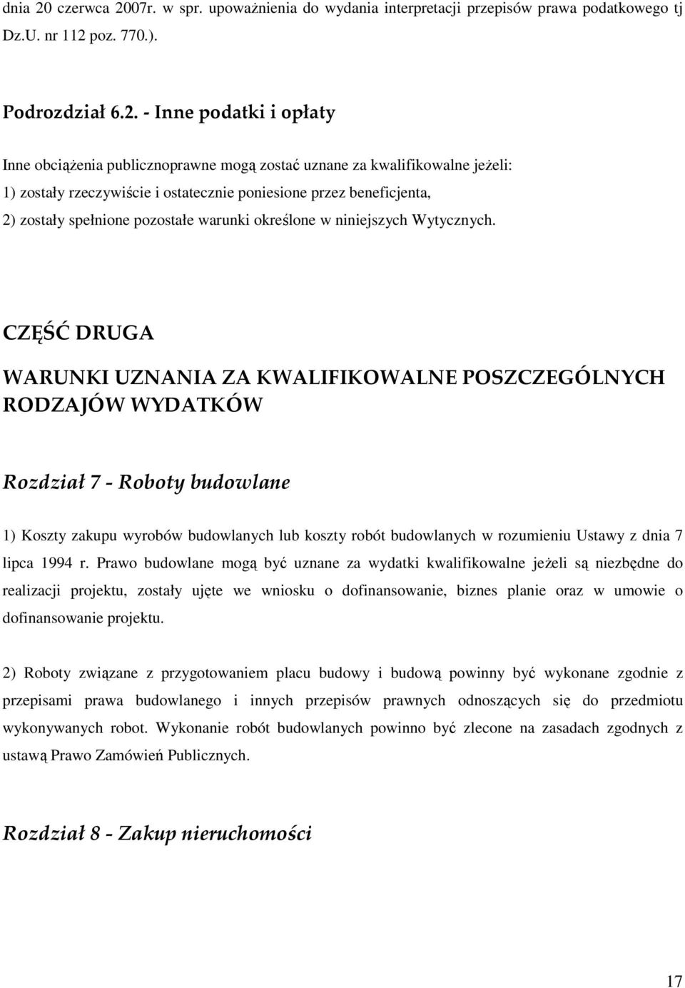 07r. w spr. upowaŝnienia do wydania interpretacji przepisów prawa podatkowego tj Dz.U. nr 112 