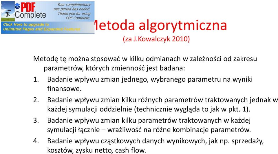 Badanie wpływu zmian jednego, wybranego parametru na wyniki finansowe. 2.