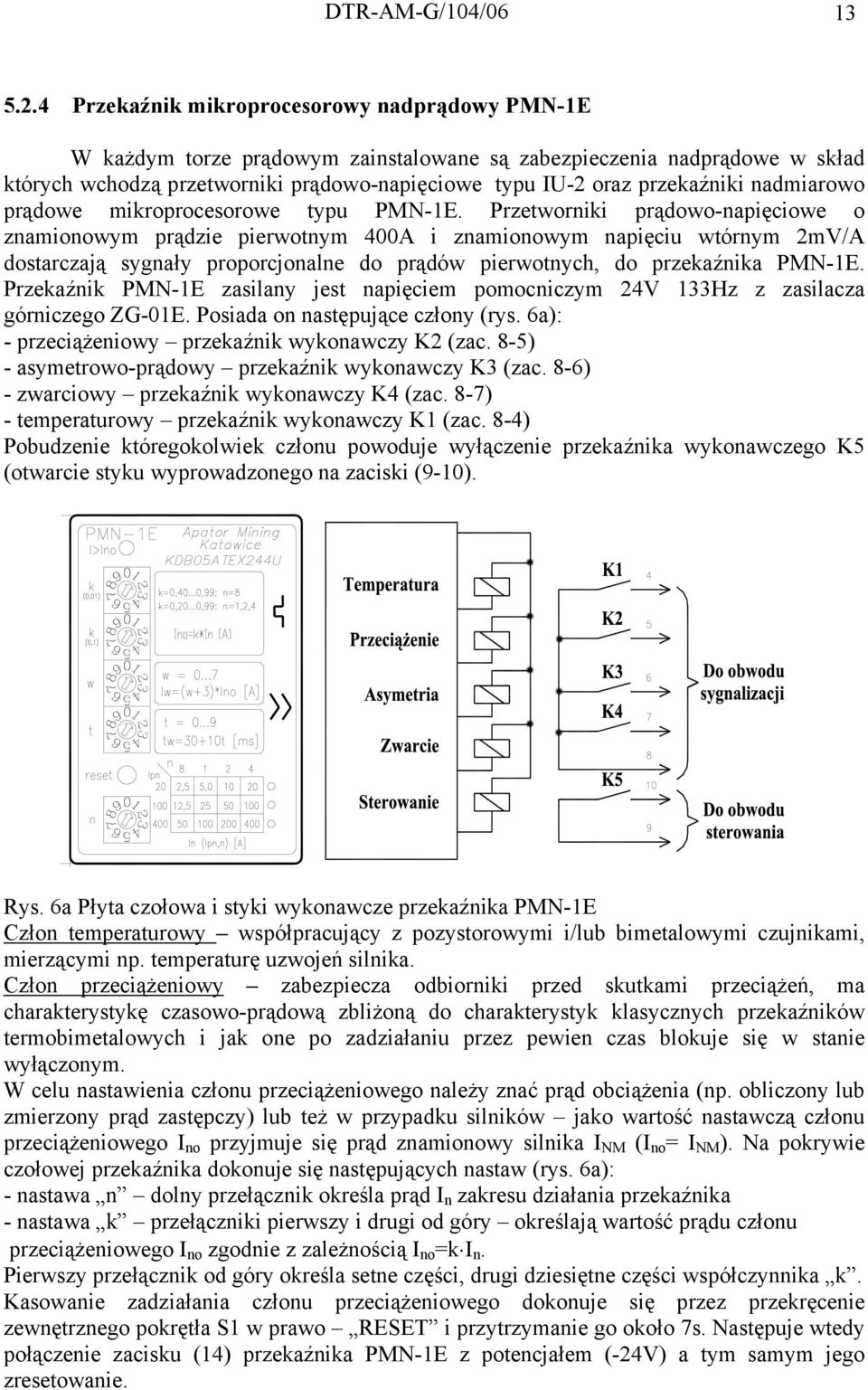 nadmiarowo prądowe mikroprocesorowe typu PMN-1E.