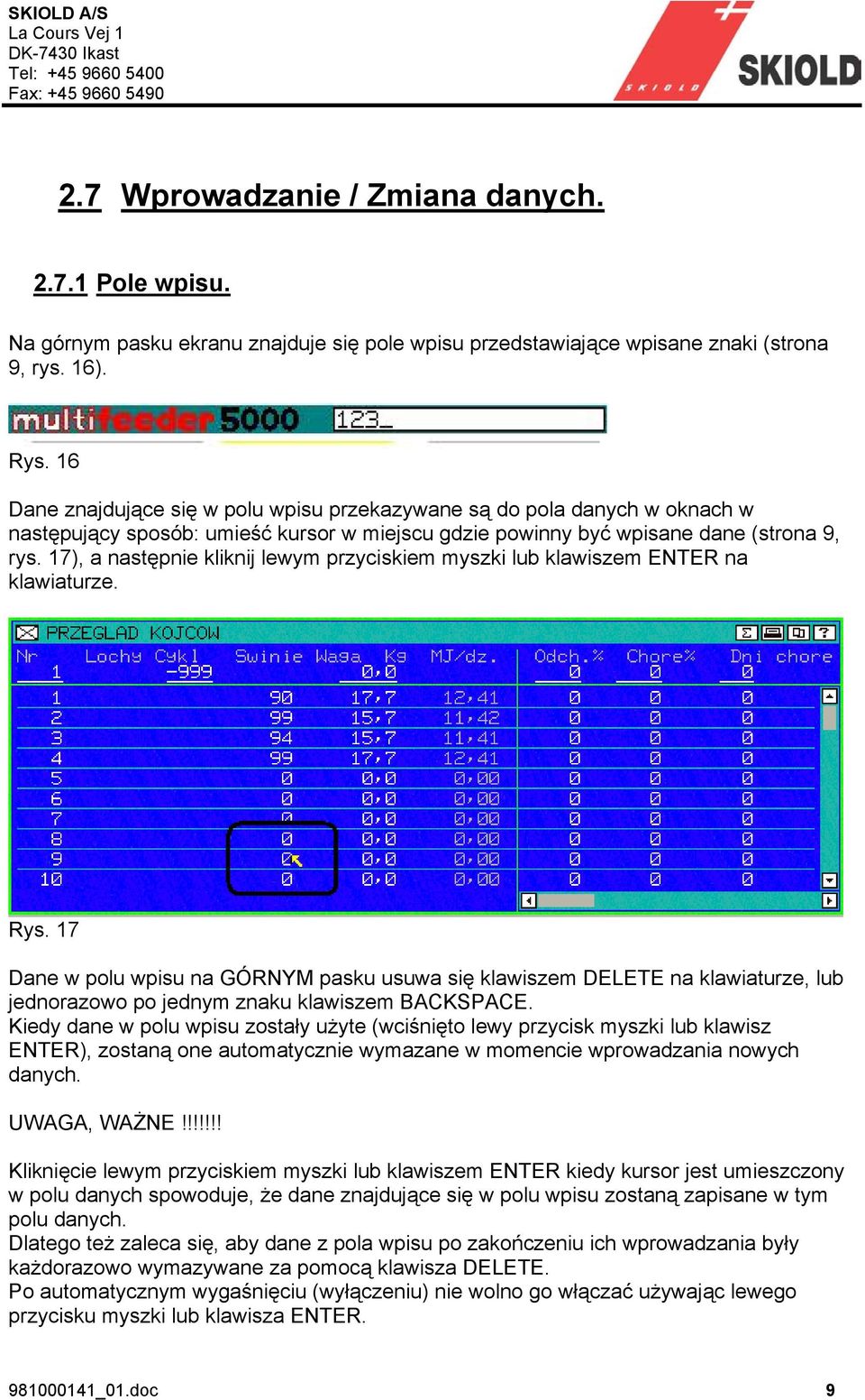 17), a następnie kliknij lewym przyciskiem myszki lub klawiszem ENTER na klawiaturze. Rys.