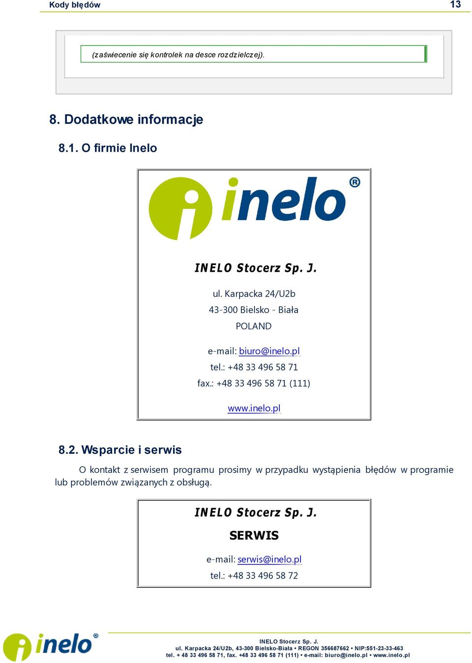 : +48 33 496 58 71 (111) www.inelo.pl 8.2.