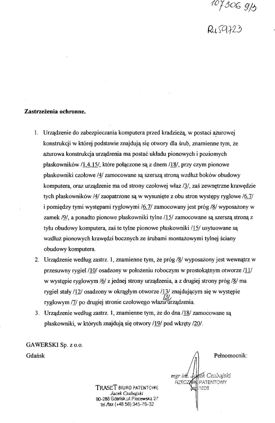 układu pionowych i poziomych płaskowników AA 15/, które połączone są z dnem A8/, przy czym pionowe płaskowniki czołowe IAl zamocowane są szerszą stroną wzdłuż boków obudowy komputera, oraz urządzenie