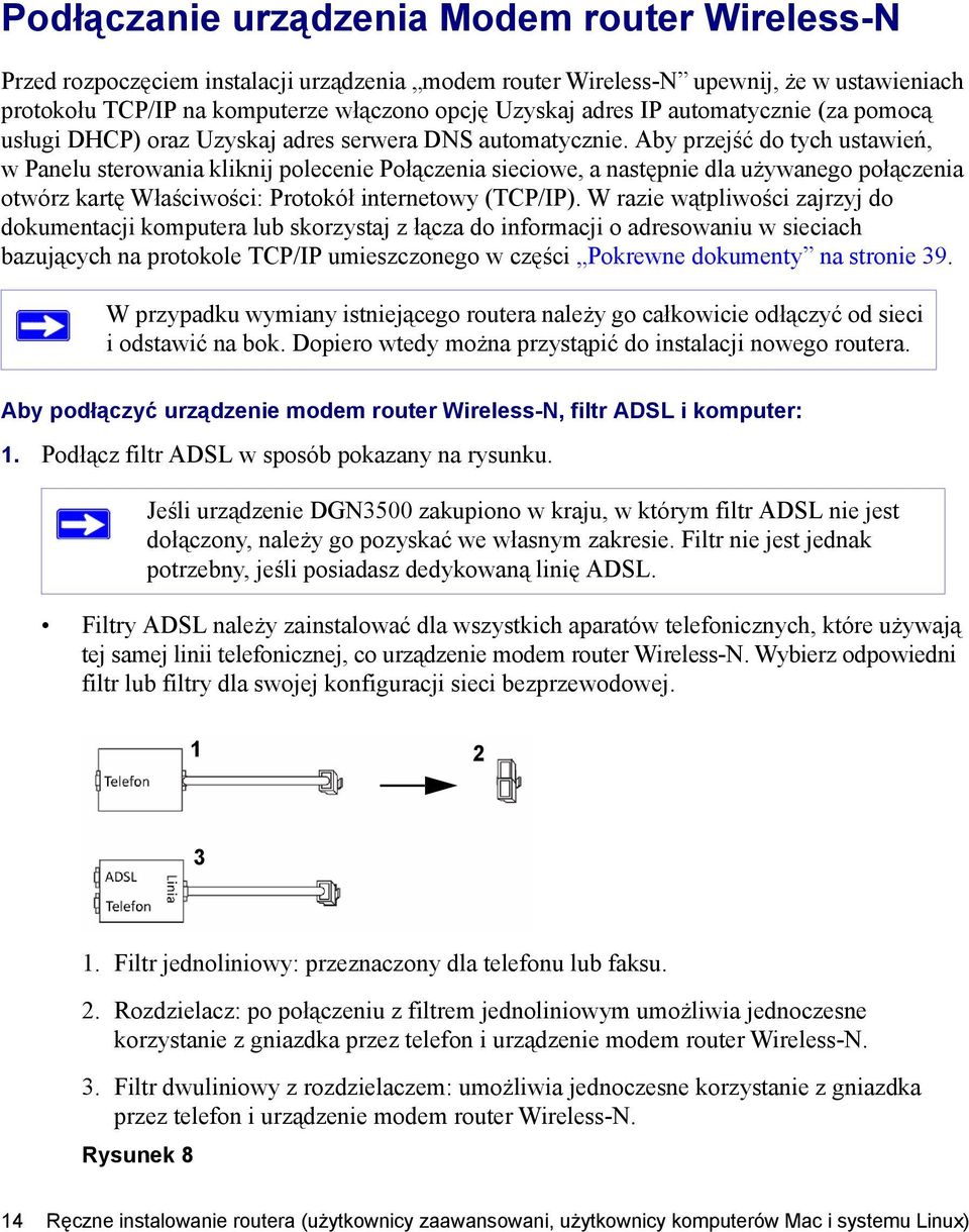 Aby przejść do tych ustawień, w Panelu sterowania kliknij polecenie Połączenia sieciowe, a następnie dla używanego połączenia otwórz kartę Właściwości: Protokół internetowy (TCP/IP).