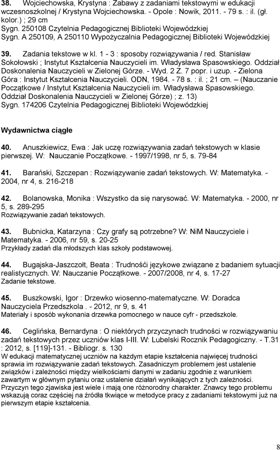 Stanisław Sokołowski ; Instytut Kształcenia Nauczycieli im. Władysława Spasowskiego. Oddział Doskonalenia Nauczycieli w Zielonej Górze. - Wyd. 2 Z. 7 popr. i uzup.