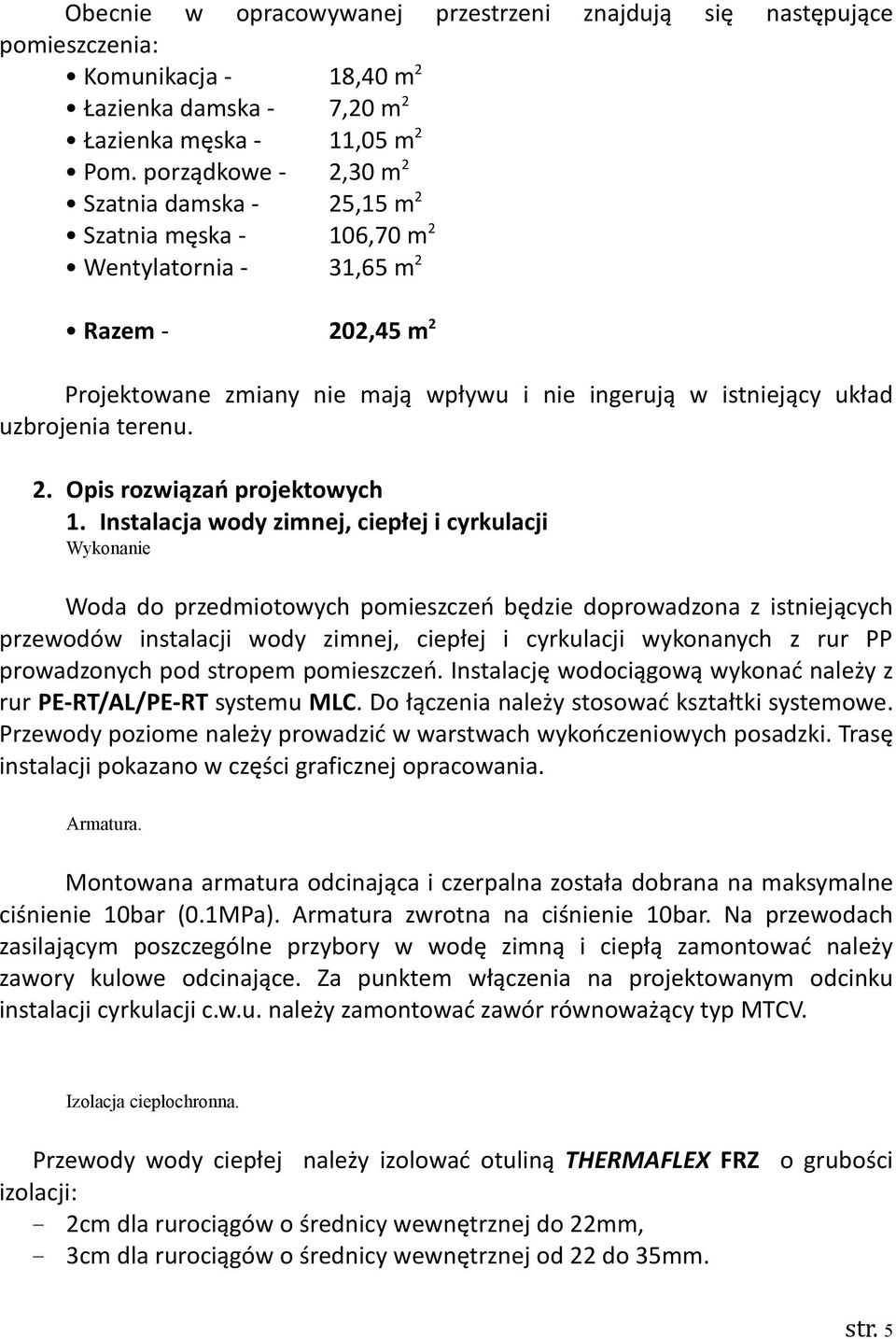 uzbrojenia terenu. 2. Opis rozwiązań projektowych 1.