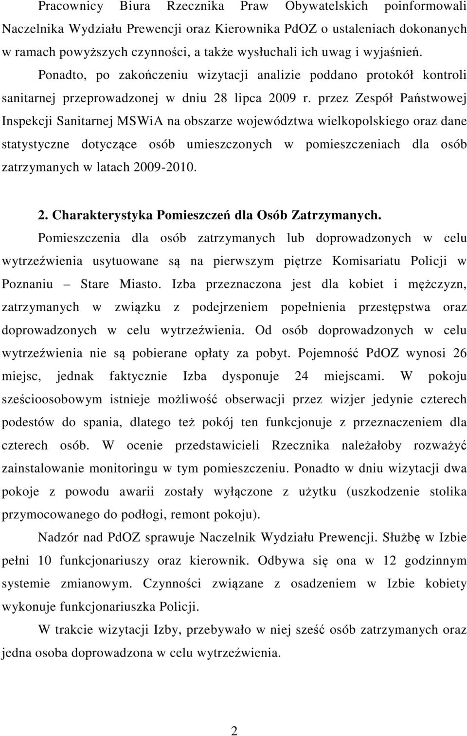 przez Zespół Państwowej Inspekcji Sanitarnej MSWiA na obszarze województwa wielkopolskiego oraz dane statystyczne dotyczące osób umieszczonych w pomieszczeniach dla osób zatrzymanych w latach