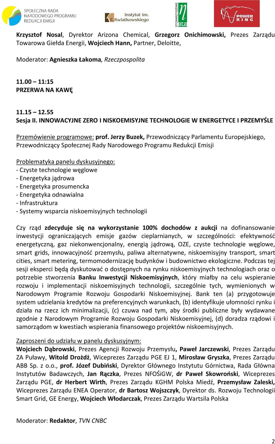 Jerzy Buzek, Przewodniczący Parlamentu Europejskiego, Przewodniczący Społecznej Rady Narodowego Programu Redukcji Emisji - Czyste technologie węglowe - Energetyka jądrowa - Energetyka prosumencka -