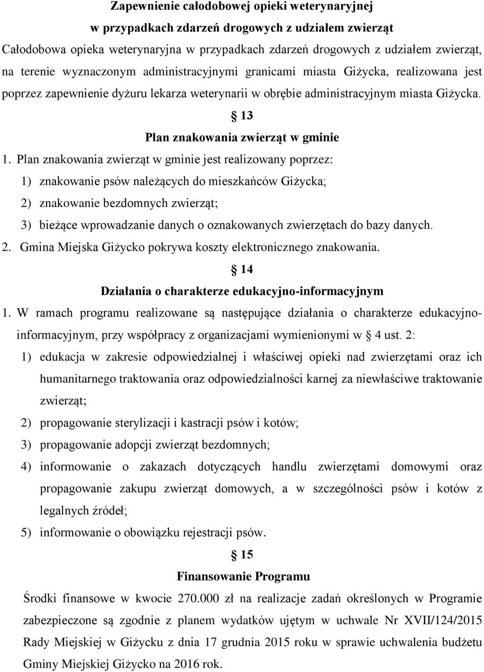 13 Plan znakowania zwierząt w gminie 1.