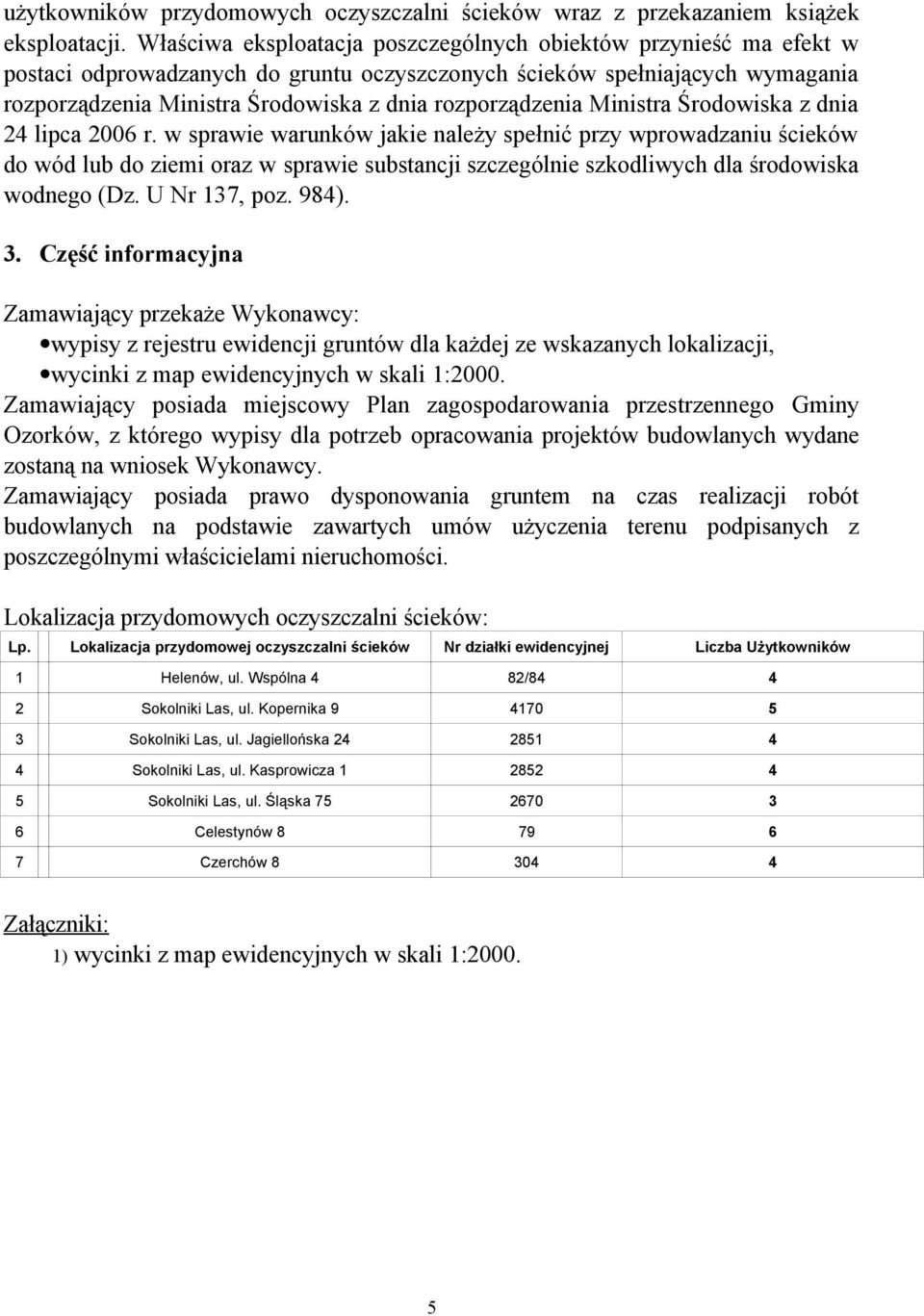 rozporządzenia Ministra Środowiska z dnia 24 lipca 2006 r.