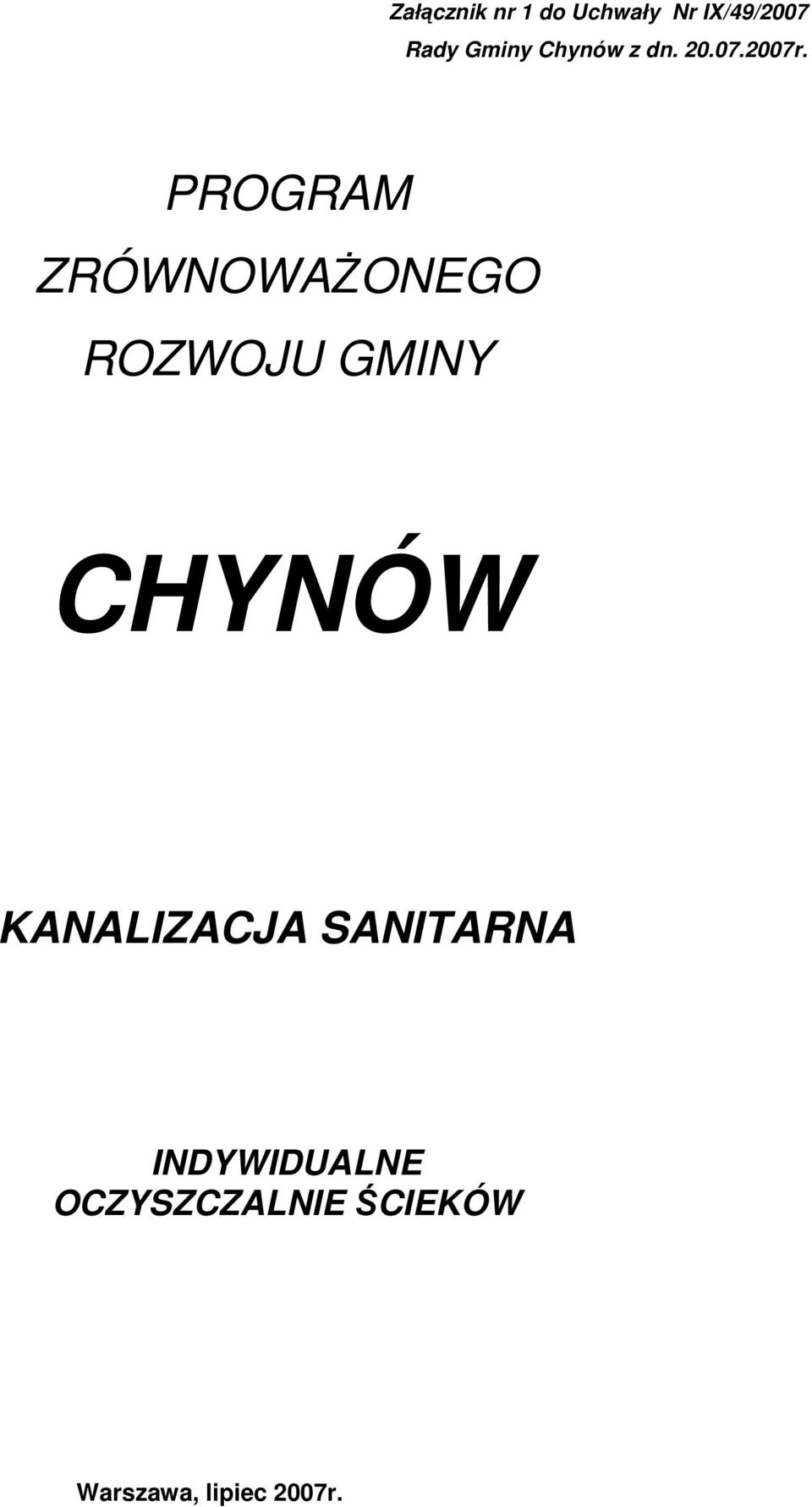 PROGRAM ZRÓWNOWAśONEGO ROZWOJU GMINY CHYNÓW