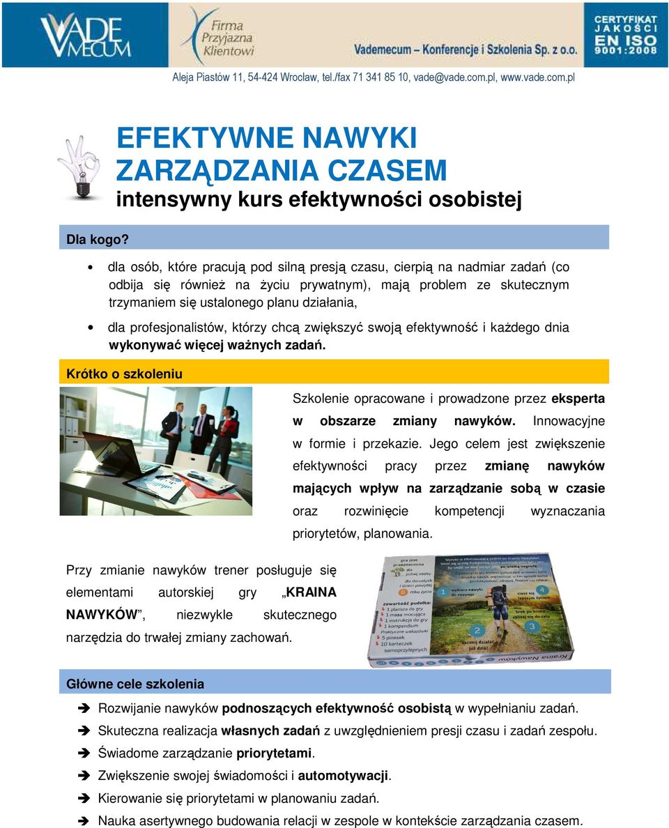 problem ze skutecznym trzymaniem się ustalonego planu działania, dla profesjonalistów, którzy chcą zwiększyć swoją efektywność i każdego dnia wykonywać więcej ważnych zadań.