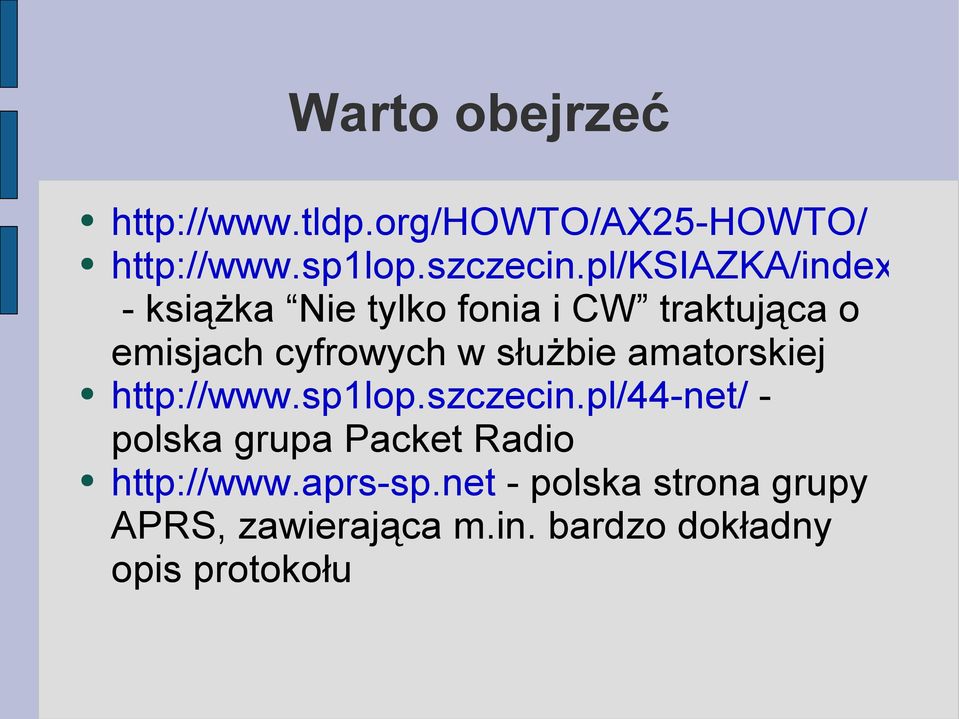 służbie amatorskiej http://www.sp1lop.szczecin.