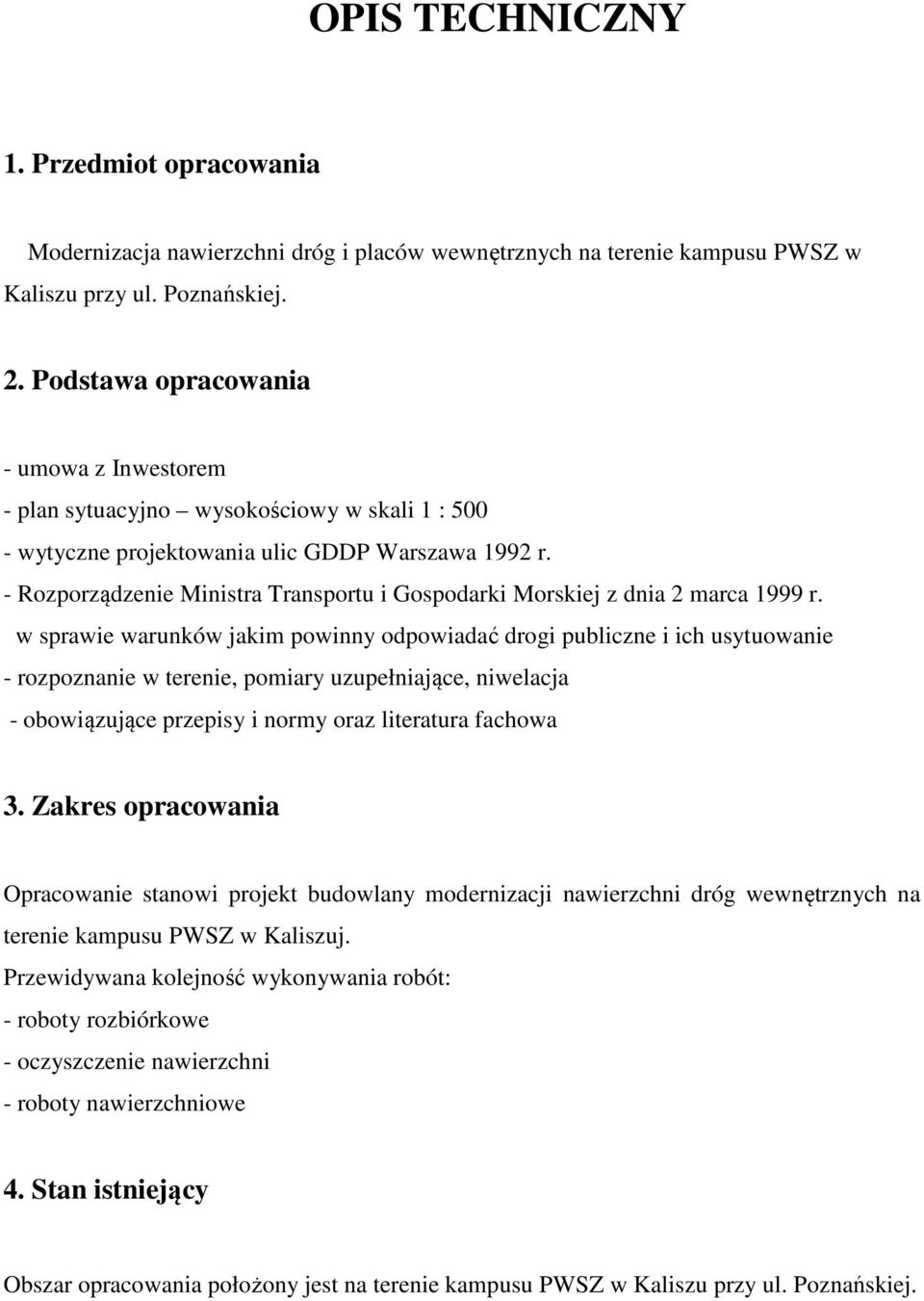 - Rozporządzenie Ministra Transportu i Gospodarki Morskiej z dnia 2 marca 1999 r.