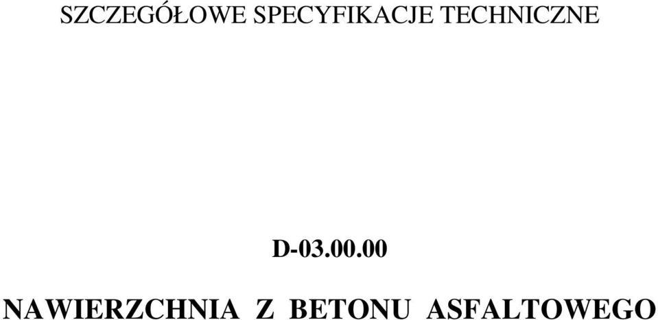 TECHNICZNE D-03.00.