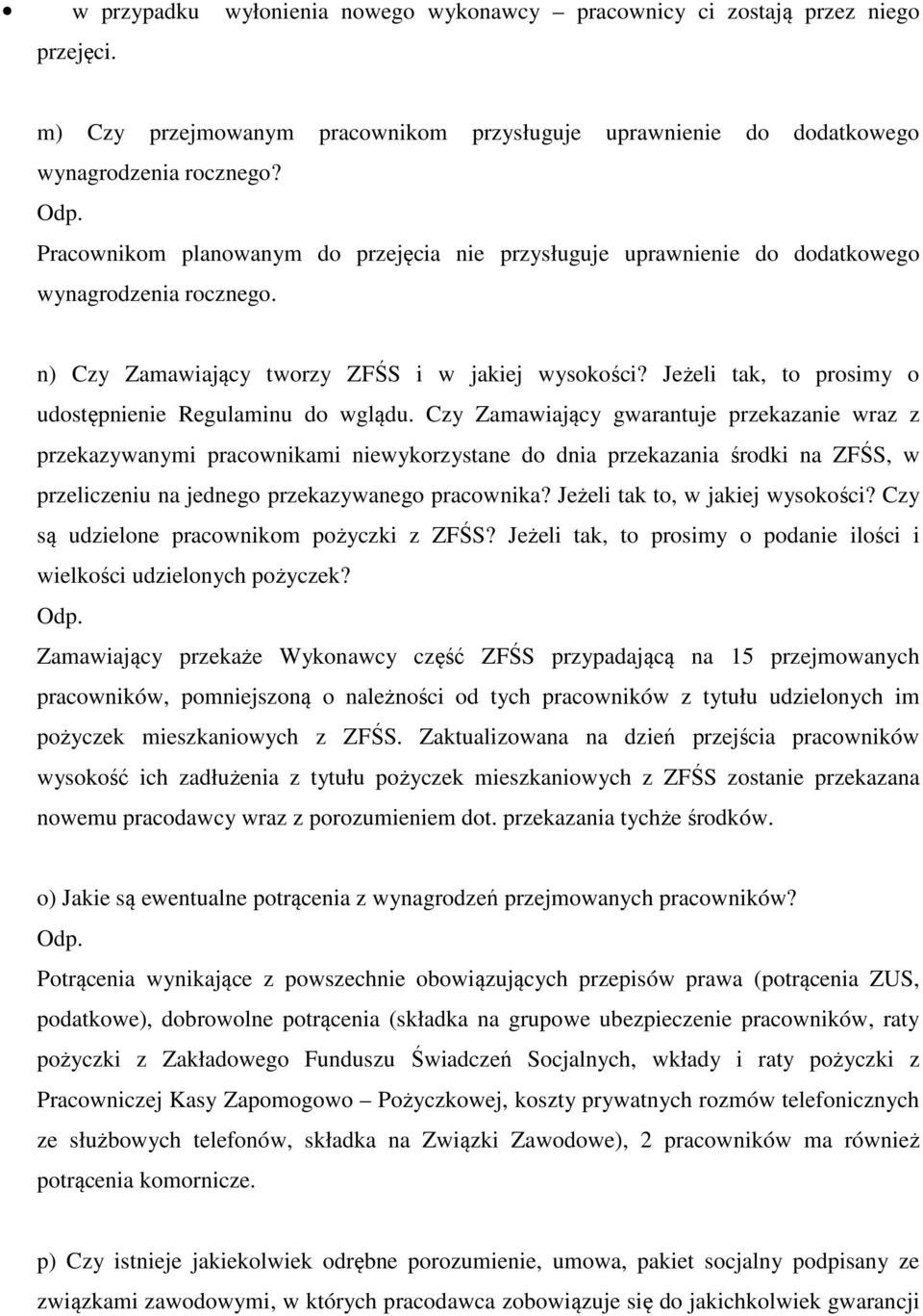 Jeżeli tak, to prosimy o udostępnienie Regulaminu do wglądu.