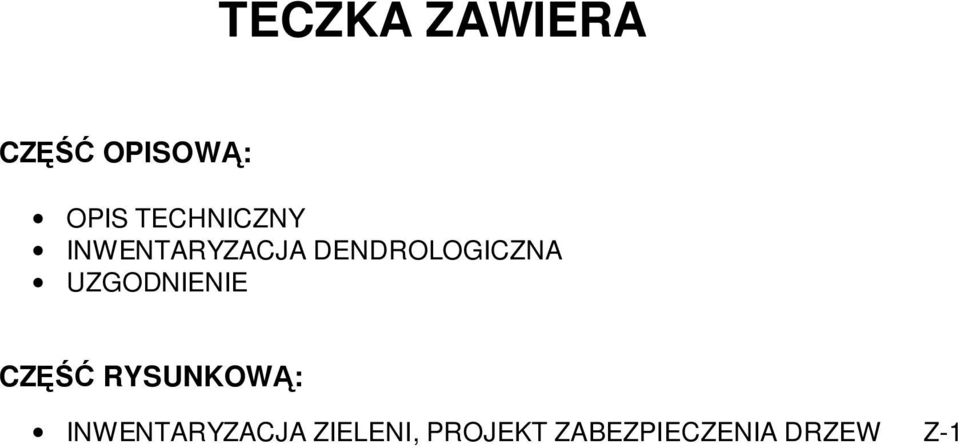 UZGODNIENIE CZĘŚĆ RYSUNKOWĄ: