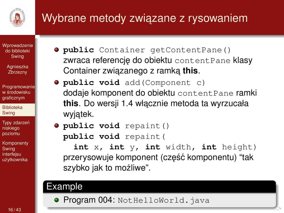 Do wersji 1.4 włacznie metoda ta wyrzucała wyjatek.