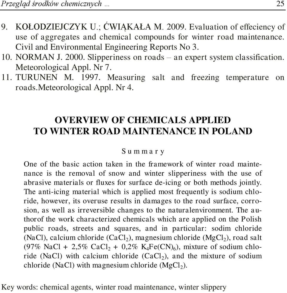 Measuring salt and freezing temperature on roads.meteorological Appl. Nr 4.