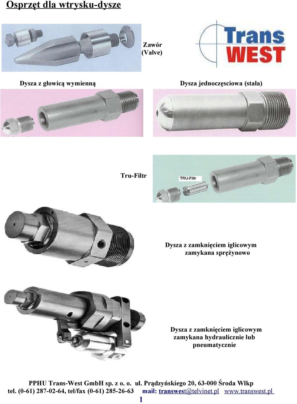 zamykana hydraulicznie lub pneumatycznie PPHU Trans-West GmbH sp. z o. o. ul.