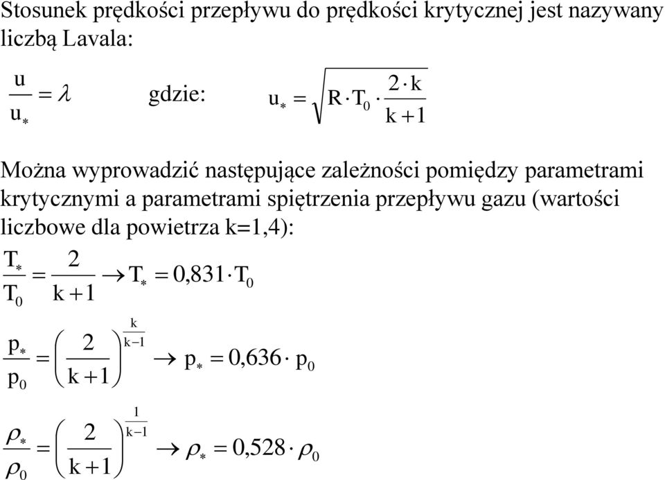 omiędzy arametrami rytycznymi a arametrami siętrzenia rzeływ