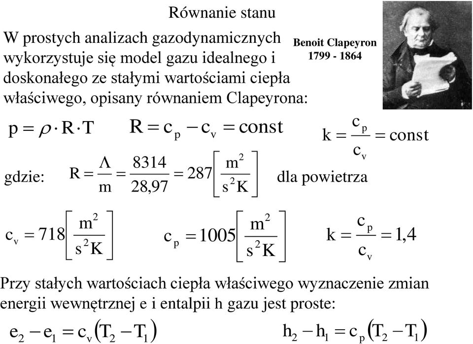 const c c v dla owietrza const m m c 78 c s K 5, 4 s K cv c v Przy stałych wartościach cieła właściwego