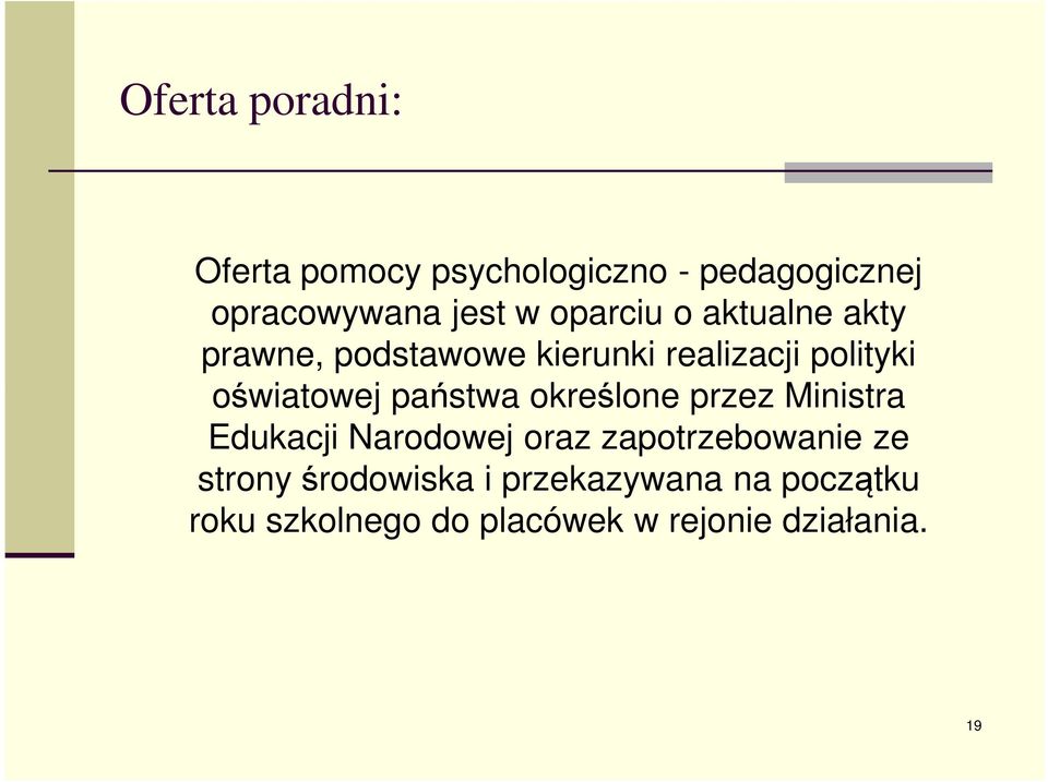 państwa określone przez Ministra Edukacji Narodowej oraz zapotrzebowanie ze strony