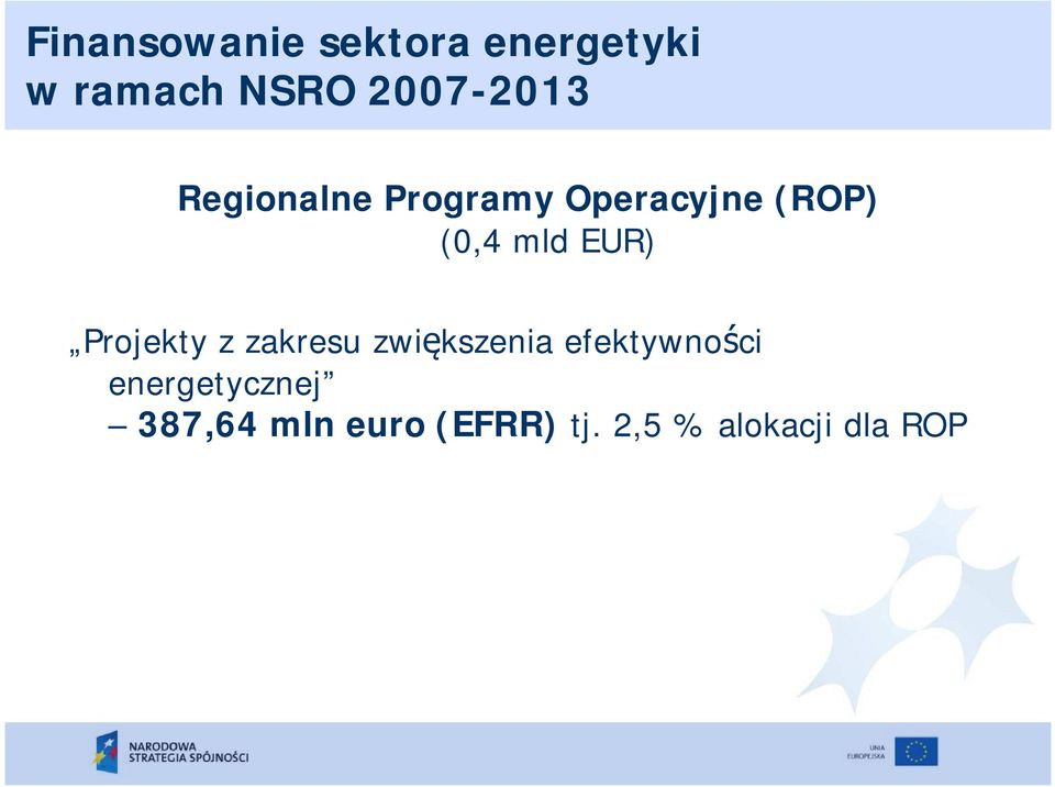 mld EUR) Projekty z zakresu zwiększenia efektywności