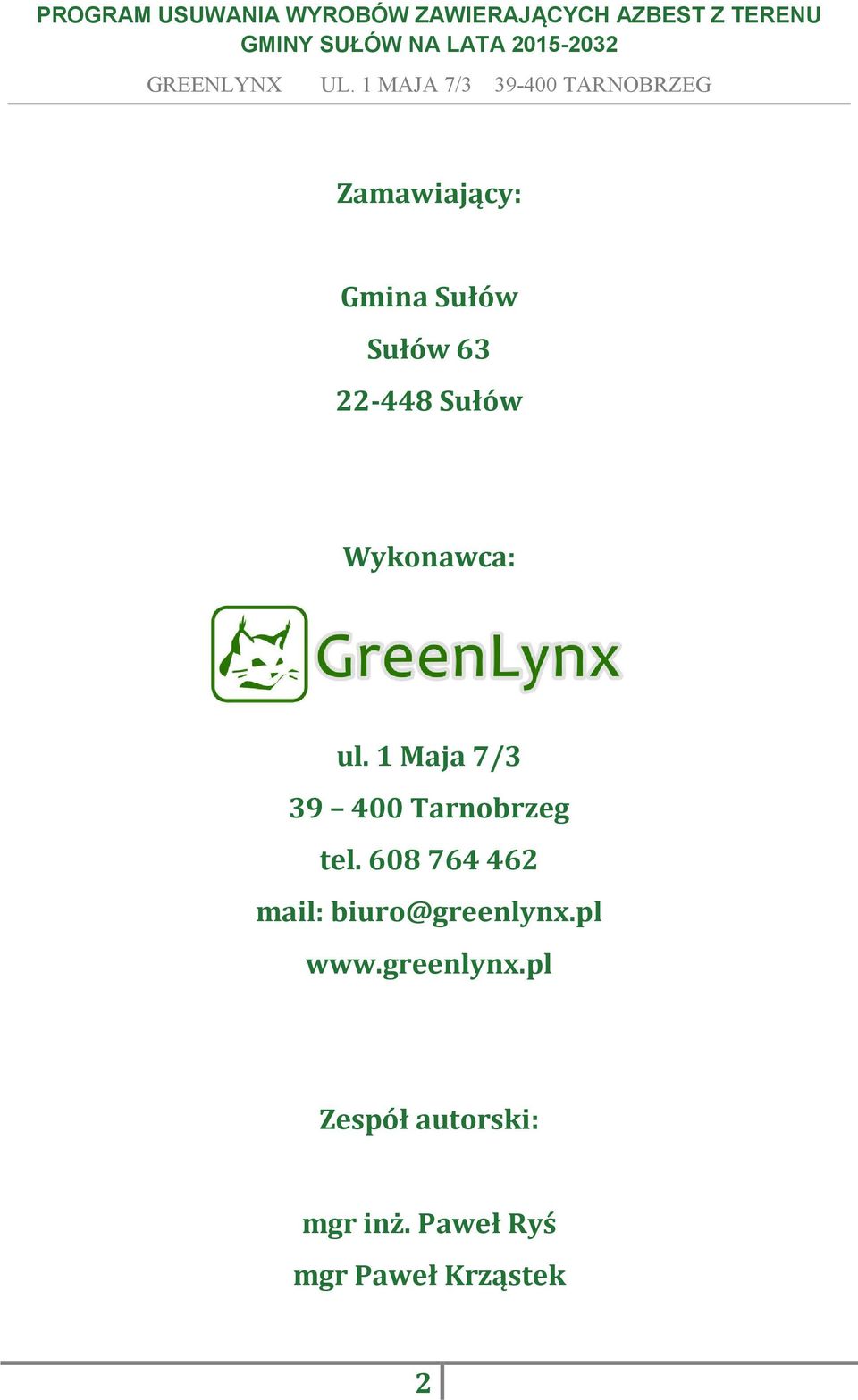 608764462 mail: biuro@greenlynx.