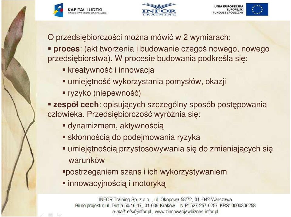 opisujących szczególny sposób postępowania powania człowieka.