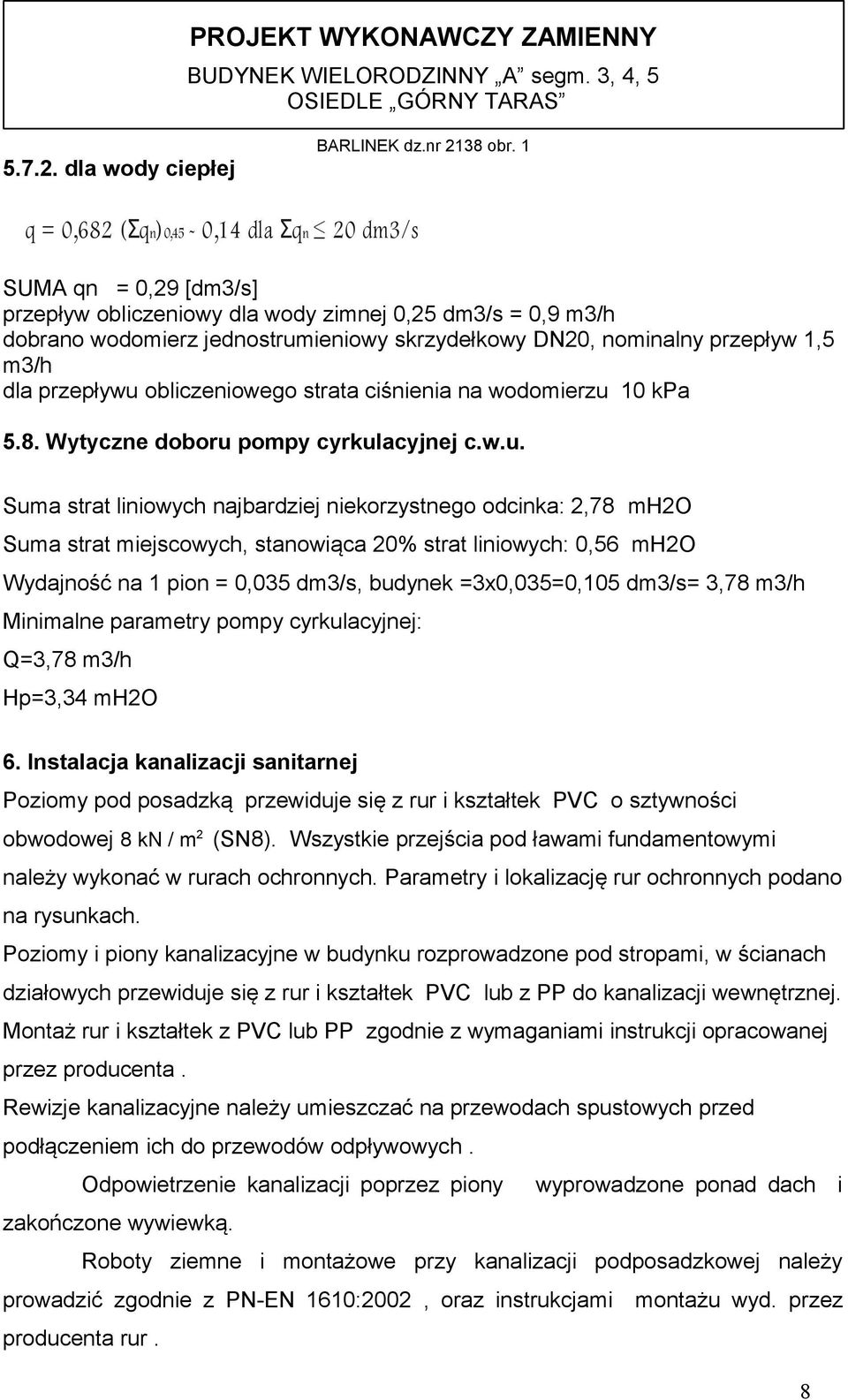 przepływ 1,5 m3/h dla przepływu 