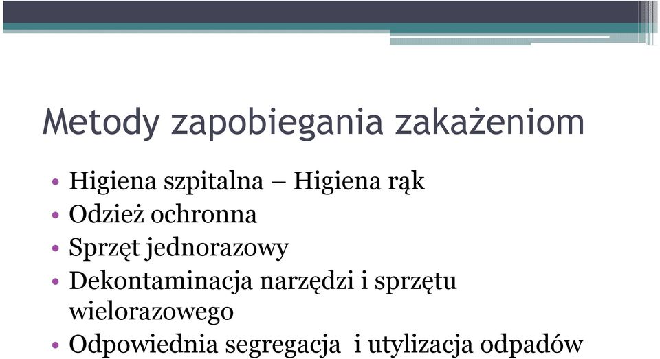 jednorazowy Dekontaminacja narzędzi i sprzętu