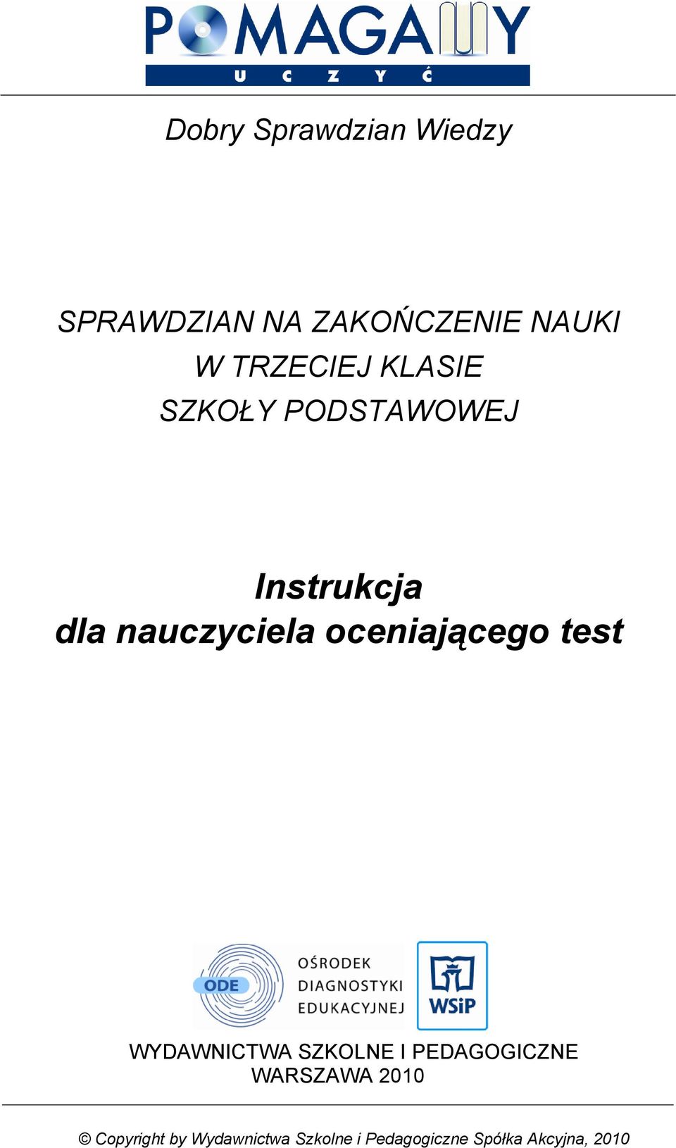 oceniającego test WYDAWNICTWA SZKOLNE I PEDAGOGICZNE WARSZAWA