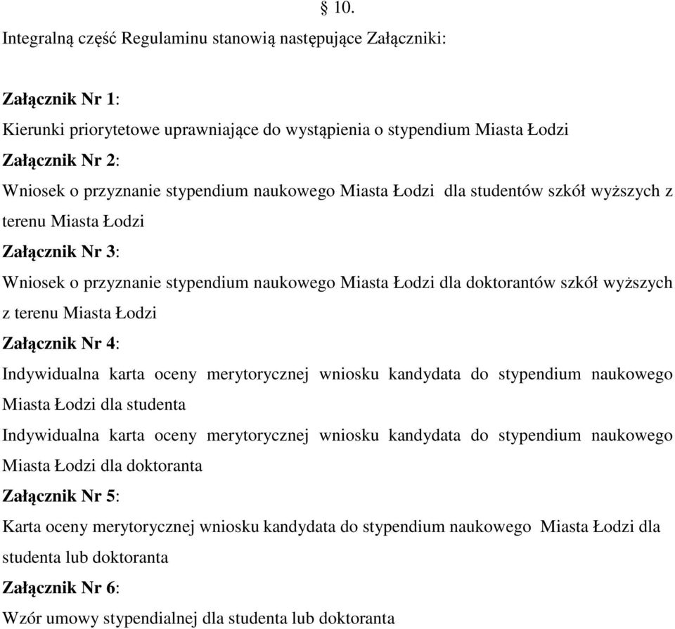 Miasta Łodzi Załącznik Nr 4: Indywidualna karta oceny merytorycznej wniosku kandydata do stypendium naukowego Miasta Łodzi dla studenta Indywidualna karta oceny merytorycznej wniosku kandydata do