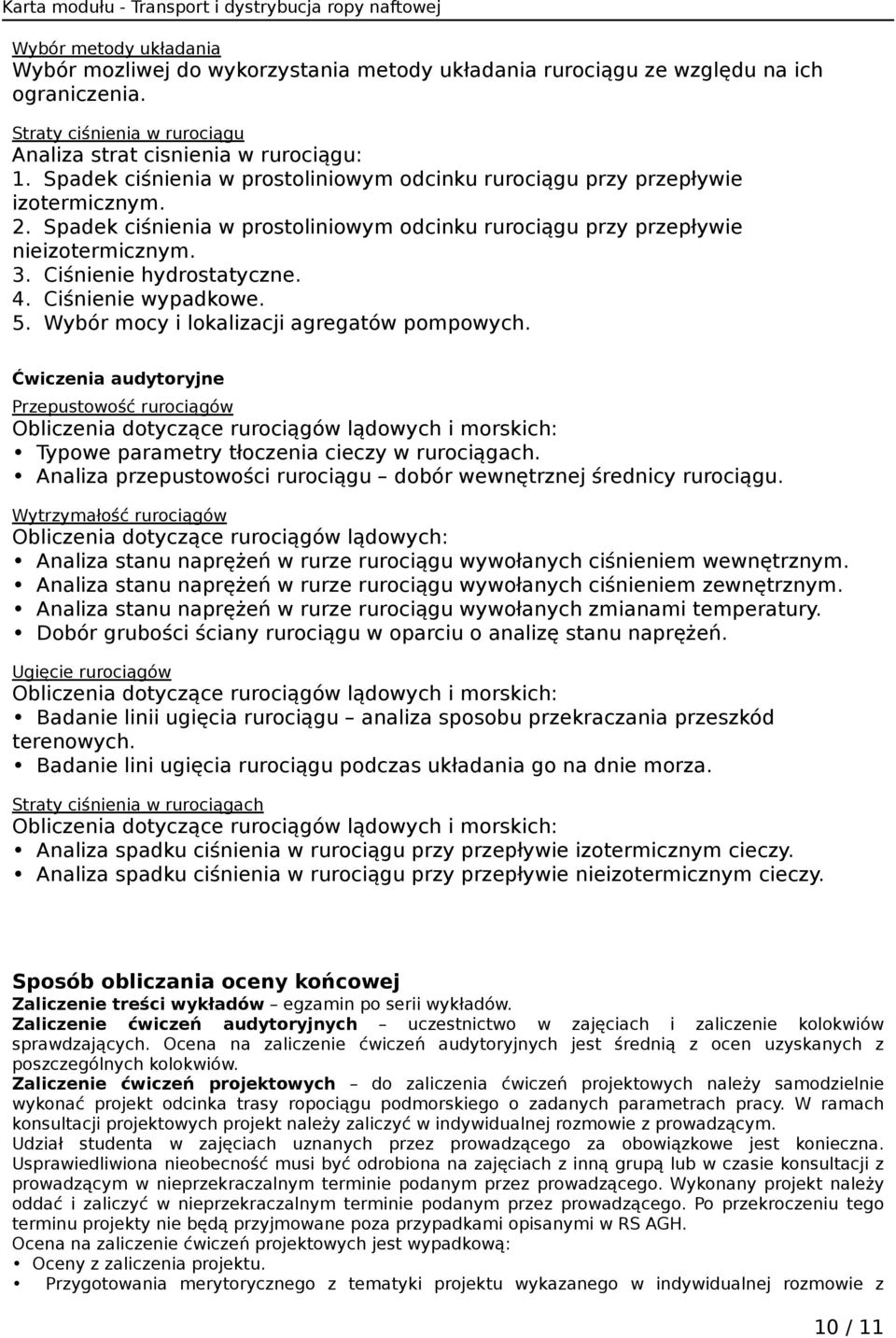 4. Ciśnienie wypadkowe. 5. Wybór mocy i lokalizacji agregatów pompowych.