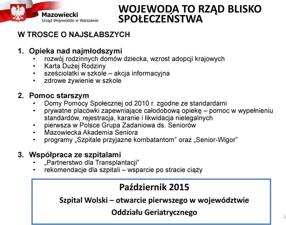 Pomoc starszym Domy Pomocy Społecznej od 2010 r.