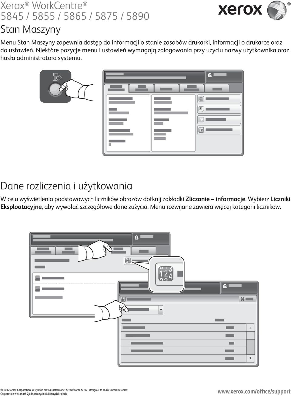 Dane rozliczenia i użytkowania W celu wyświetlenia podstawowych liczników obrazów dotknij zakładki Zliczanie informacje.