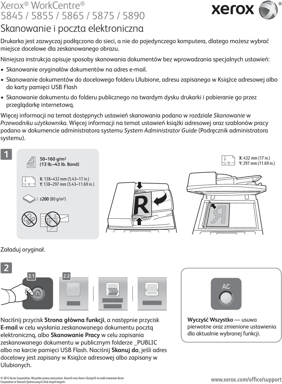 Skanowanie dokumentów do docelowego folderu Ulubione, adresu zapisanego w Książce adresowej albo do karty pamięci USB Flash Skanowanie dokumentu do folderu publicznego na twardym dysku drukarki i