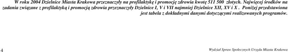 Najwięcej środków na zadania związane z profilaktyką i promocją zdrowia