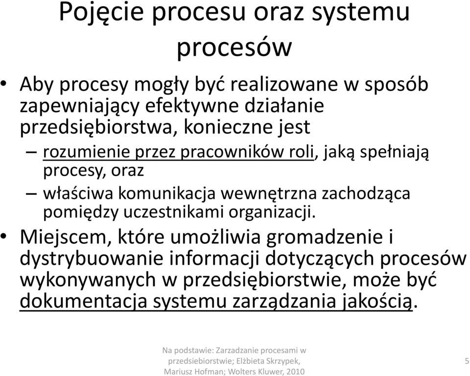 komunikacja wewnętrzna zachodząca pomiędzy uczestnikami organizacji.