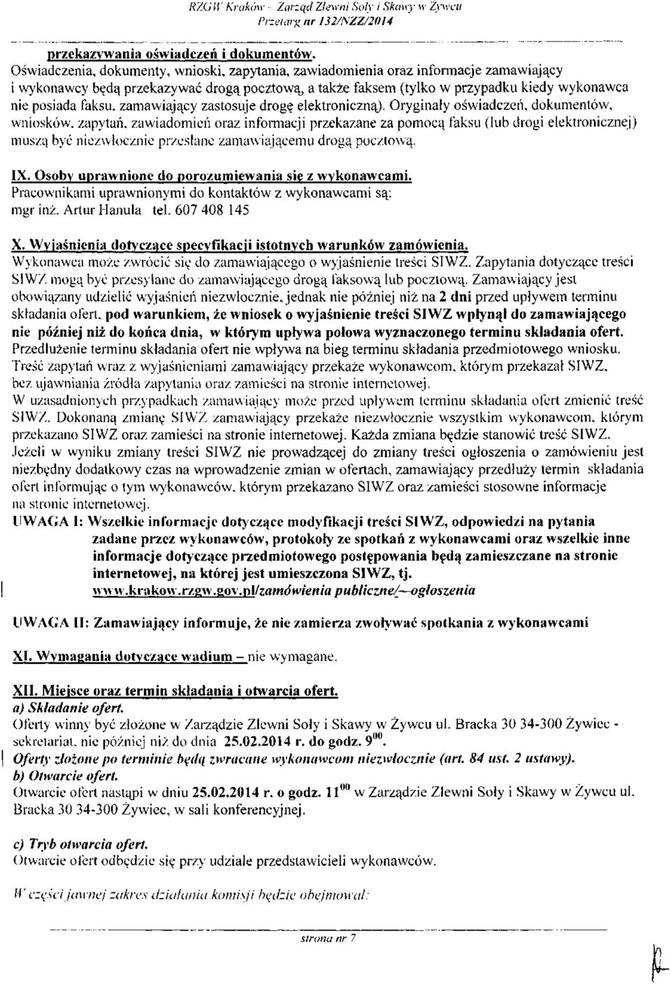 zamawiający zastosuje drogę elektroniczną).